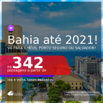 Passagens para a <b>BAHIA: Ilhéus, Porto Seguro ou Salvador</b>, com datas para viajar até OUTUBRO 2021! A partir de R$ 342, ida e volta, c/ taxas!