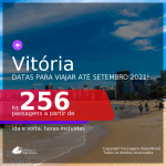 Passagens para <b>VITÓRIA</b>, com datas para viajar até SETEMBRO 2021! A partir de R$ 256, ida e volta, c/ taxas!