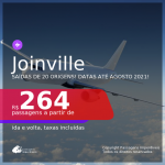 Passagens para <b>JOINVILLE</b>, com datas para viajar até Agosto 2021! A partir de R$ 264, ida e volta, c/ taxas!