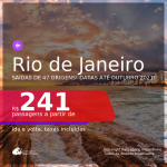 Passagens para o <b>RIO DE JANEIRO</b>, com datas para viajar até Outubro 2021! A partir de R$ 241, ida e volta, c/ taxas!