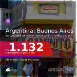 Passagens para a <b>ARGENTINA: Buenos Aires</b>, com datas para viajar até Outubro 2021! A partir de R$ 1.132, ida e volta, c/ taxas!