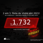 BLACK FRIDAY 2020! ROTA DO VINHO até 2021!!! Passagens 2 em 1 – <b>ARGENTINA: Mendoza + CHILE: Santiago</b>, com datas para viajar até OUTUBRO 2021! A partir de R$ 1.732, todos os trechos, c/ taxas!