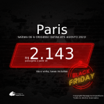 BLACK FRIDAY 2020! Passagens para <b>PARIS</b>, com datas para viajar em 2021, de Janeiro até Agosto! A partir de R$ 2.143, ida e volta, c/ taxas!