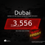 CYBER MONDAY 2020! Passagens para <b>DUBAI</b>, com datas para viajar em Fevereiro, Março, Abril ou Maio 2021! A partir de R$ 3.556, ida e volta, c/ taxas! Opções com BAGAGEM INCLUÍDA!