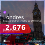 Passagens para <b>LONDRES</b>, com datas para viajar em 2021: de Janeiro até Setembro! A partir de R$ 2.676, ida e volta, c/ taxas!