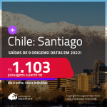 Passagens para o <strong>CHILE: Santiago</strong>! A partir de R$ 1.103, ida e volta, c/ taxas! Datas em 2022!