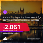 Passagens para destinos da <strong>EUROPA</strong> abertos para <strong>BRASILEIROS VACINADOS: ALEMANHA, ESPANHA, FRANÇA ou SUÍÇA: </strong>Berlim, Duesseldorf, Frankfurt, Hamburgo, Munique, Barcelona, Bilbao, Ibiza, Madri, Malaga, Sevilha, Valência, Vigo, Lyon, Paris, Genebra ou Zurique! A partir de R$ 2.061, ida e volta, c/ taxas!