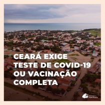 Ceará exige teste de Covid-19 ou vacinação para viajantes de avião