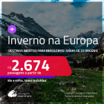 Destinos abertos para brasileiros! <strong>INVERNO na EUROPA</strong>: Passagens para a <strong>ALEMANHA, HOLANDA, INGLATERRA, IRLANDA ou SUÍÇA</strong>! A partir de R$ 2.674, ida e volta, c/ taxas!