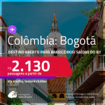 Destino aberto para brasileiros! Passagens para a <strong>COLÔMBIA: Bogotá</strong>! A partir de R$ 2.130, ida e volta, c/ taxas! Datas em 2022!