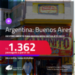 Destino aberto para brasileiros! Passagens para a <strong>ARGENTINA: Buenos Aires</strong>! A partir de R$ 1.362, ida e volta, c/ taxas! Datas até 2022! Opções com BAGAGEM INCLUÍDA!