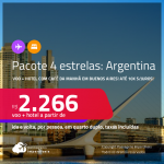 7 dias de viagem na <strong>ARGENTINA</strong>! <strong>PASSAGEM + HOTEL 4 ESTRELAS</strong> em <strong>BUENOS AIRES</strong>! A partir de R$ 2.266, por pessoa, quarto duplo, c/ taxas! Opções com CAFÉ DA MANHÃ incluso! Em até 10x SEM JUROS!