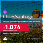 Passagens para o <strong>CHILE: Santiago</strong>! A partir de R$ 1.074, ida e volta, c/ taxas! Opções de datas no <strong>INVERNO</strong>! Opções de VOO DIRETO!