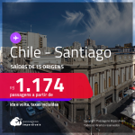 Promoção de Passagens para o <strong>CHILE: Santiago</strong>! A partir de R$ 1.174, ida e volta, c/ taxas!