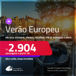 <strong>VERÃO EUROPEU</strong>! Passagens para a <strong>ALEMANHA, BÉLGICA, DINAMARCA, ESPANHA, FRANÇA, HOLANDA, INGLATERRA, ITÁLIA, PORTUGAL ou SUÍÇA</strong>! A partir de R$ 2.904, ida e volta, c/ taxas!