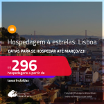 Hospedagem <strong>4 ESTRELAS</strong> em <strong>LISBOA</strong>! A partir de R$ 296, por dia, em quarto duplo! Datas para se hospedar até <strong>Março/23!</strong>