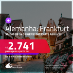 Passagens para a <strong>ALEMANHA: Frankfurt</strong>! A partir de R$ 2.741, ida e volta, c/ taxas!