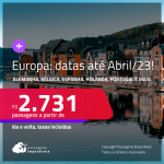 Seleção de Passagens para a <strong>EUROPA: Alemanha, Bélgica, Espanha, Holanda, Irlanda, Itália, Portugal ou Suíça</strong>! A partir de R$ 2.731, ida e volta, c/ taxas!