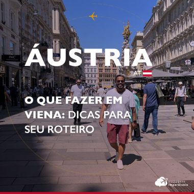 Viena: o que fazer, onde ficar e onde comer – Dicas de passagens aéreas  nacionais e internacionais em promoção – Passagens Imperdíveis