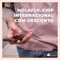 eSIM Holafly: desembarque no exterior com Internet sem depender de Wi-Fi