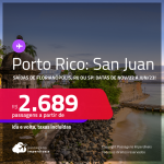 Passagens para <strong>PORTO RICO: San Juan</strong>! A partir de R$ 2.689, ida e volta, c/ taxas!