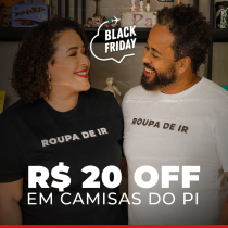 Black Friday: R$ 20 OFF nas camisas da coleção Mood PI 