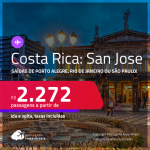 Passagens para a <strong>COSTA RICA: San Jose</strong>! A partir de R$ 2.272, ida e volta, c/ taxas!