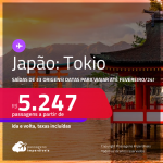 Passagens para o <strong>JAPÃO: Tokio</strong>! A partir de R$ 5.247, ida e volta, c/ taxas! Datas para viajar até Fevereiro/24!