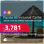 <strong>PASSAGEM + RESORT ALL INCLUSIVE</strong> em <strong>CANCÚN, PLAYA DEL CARMEN, PUNTA CANA ou TULUM</strong>! A partir de R$ 3.781, por pessoa, quarto duplo, c/ taxas!