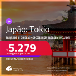 Passagens para o <strong>JAPÃO: Tokio</strong>! A partir de R$ 5.279, ida e volta, c/ taxas! Opções com BAGAGEM INCLUÍDA!