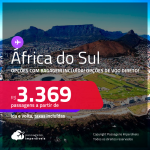 Passagens para a <strong>ÁFRICA DO SUL: Cape Town, Durban ou Joanesburgo</strong>! A partir de R$ 3.369, ida e volta, c/ taxas! Opções com BAGAGEM INCLUÍDA! Opções de VOO DIRETO!