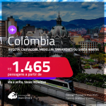 Passagens <strong>CONVENCIONAIS </strong>para a <strong>COLÔMBIA: Bogotá, Cartagena, Medellin, San Andres ou Santa Marta</strong>! A partir de R$ 1.465, ida e volta, c/ taxas!