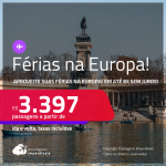 <strong>EUROPA</strong> para viajar nas Férias! Passagens para<strong> Amsterdam, Barcelona, Berlim, Bruxelas, Dublin, Edimburgo, Florença, Frankfurt, Genebra, Ibiza, Lisboa, Londres, Luxemburgo, Madri, Milão, Munique, Paris, Porto, Roma ou Zurique</strong>! A partir de R$ 3.397, ida e volta, c/ taxas!