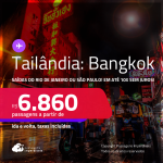 Passagens para a <strong>TAILÂNDIA: Bangkok</strong>! A partir de R$ 6.860, ida e volta, c/ taxas! Em até 10x SEM JUROS!