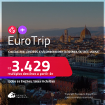 EuroTrip! Chegue por <strong>LONDRES</strong>, e vá embora por <strong>FLORENÇA</strong>, ou vice-versa! A partir de R$ 3.429, todos os trechos, c/ taxas!