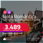 Rota Romântica! Chegue por <strong>FRANKFURT, </strong>e vá embora por<strong> MUNIQUE, ou vice-versa</strong>! A partir de R$ 3.489, todos os trechos, c/ taxas!