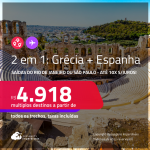 Passagens 2 em 1 – <strong>GRÉCIA: Atenas + ESPANHA: Barcelona ou Madri</strong>! A partir de R$ 4.918, todos os trechos, c/ taxas! Em até 10x SEM JUROS!