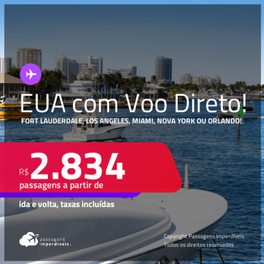 Passagens em CLASSE EXECUTIVA para MIAMI ou NOVA YORK! A partir de