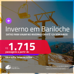 Passagens para  o Inverno na <strong>ARGENTINA: Bariloche</strong>! A partir de R$ 1.715, ida e volta, c/ taxas! Em até 12x SEM JUROS!