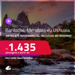 Aproveite! Passagens para a <strong>ARGENTINA: Bariloche, Mendoza ou Ushuaia!</strong> A partir de R$ 1.435, ida e volta, c/ taxas! Em até 3x SEM JUROS!  Datas até Novembro/24, inclusive no Inverno!