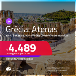 Passagens para a <strong>GRÉCIA: Atenas</strong>! A partir de R$ 4.489, ida e volta, c/ taxas! Em até 6x SEM JUROS! Opções com BAGAGEM INCLUÍDA!