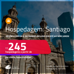 Hospedagem em <strong>SANTIAGO</strong>! A partir de R$ 245, por dia, em quarto duplo! Opções com CAFÉ DA MANHÃ incluso! Em até 6x SEM JUROS!