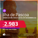 Passagens para a <strong>ILHA DE PASCOA</strong>! A partir de R$ 2.983, ida e volta, c/ taxas! Datas até Novembro/24!