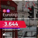 Eurotrip! Chegue por <strong>LONDRES,</strong> e vá embora por <strong>MILÃO ou PARIS, ou vice-versa! </strong>A partir de R$ 3.644, todos os trechos, c/ taxas! Em até 6x SEM JUROS!