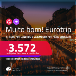 MUITO BOM!!! Eurotrip! Chegue por <strong>LONDRES,</strong> e vá embora por <strong>PARIS </strong>ou <strong>ITÁLIA</strong>, ou vice-versa ! A partir de R$ 3.572, todos os trechos, c/ taxas! Em até 6x SEM JUROS!