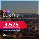 EuroTrip! Chegue por <strong>LONDRES</strong>, e vá embora por <strong>FRANKFURT, LISBOA, MADRI, MILÃO, PARIS ou ROMA, ou vice-versa!</strong> A partir de R$ 3.525, todos os trechos, c/ taxas! Em até 6x SEM JUROS!