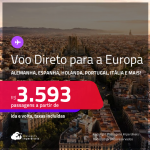 VOO DIRETO para a EUROPA! Passagens para <strong>ALEMANHA, ESPANHA, FRANÇA, HOLANDA, INGLATERRA, ITÁLIA ou PORTUGAL</strong>! A partir de R$ 3.593, ida e volta, c/ taxas! Em até 10x SEM JUROS!