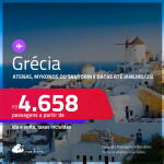 Passagens para a <strong>GRÉCIA: Atenas, Mykonos ou Santorini</strong>! A partir de R$ 4.658, ida e volta, c/ taxas! Em até 5x SEM JUROS! Datas até Janeiro/25!