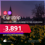 Eurotrip! Chegue por <strong>LONDRES</strong>, e vá embora por <strong>PARIS, ou vice-versa!</strong> A partir de R$ 3.891, todos os trechos, c/ taxas! Em até 6x SEM JUROS!