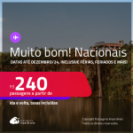 Muito bom! <strong>PASSAGENS NACIONAIS! </strong>Valores a partir de R$ 240, ida e volta! Datas até Dezembro/24, inclusive Férias, Feriados e mais!